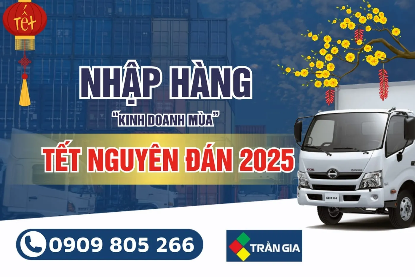 Nhập Hàng Tết Nguyên Đán 2025: Đồ Trang Trí, Gia Dụng, Đồ Chơi Giá Tốt từ Trung Quốc – Trần Gia Logistics