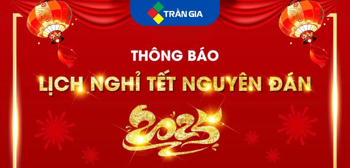 THÔNG BÁO LỊCH NGHỈ TẾT NGUYÊN ĐÁN ẤT TỴ 2025