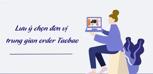 Cách chọn đơn vị order hàng Trung Quốc uy tín